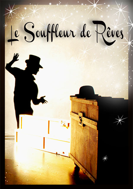 Souffleur de Reves - Anthony-James Magicien - Lyon France